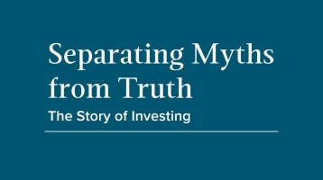 Separating Myths from Truths of Investing